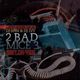 2 Bad Mice Vol. 3 : Making You Sweat One Last Time logo