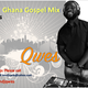 Ghana Gospel Mixed By Dj Qwes logo