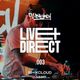 Live & Direct.003 // R&B, Hip Hop & Reggae // Next Live Stream Saturday 30/05/20 8pm U.K. Time logo