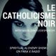 Le Catholicisme Noir with Madeleine Le Despencer : Spiritual Alchemy Show logo
