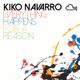Kiko Navarro - Everything Happens For A Reason (Mixcloud Exclusive) logo
