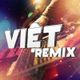 Liên Khúc Nhạc Trẻ Remix - Cứ Thế Mong Chờ - Nonstop - Việt Mix logo