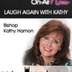 Laugh again with Kathy - Walking in The Spirit #2 - 121217 @KHamon logo