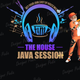 THE HOUSE JAVA SESSIONS LIVE: THE AFTER FACBOOK CHRONICALS MONDAY MADNESS EDITION logo
