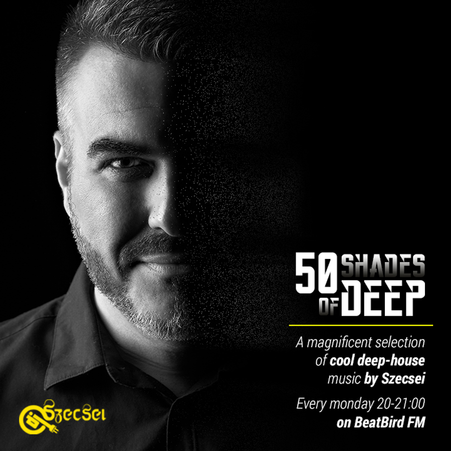 50 Shades of Deep - E027 - Szecsei - 2015.12.14. by 50 ...