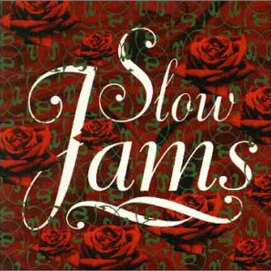 Slow jams love songs