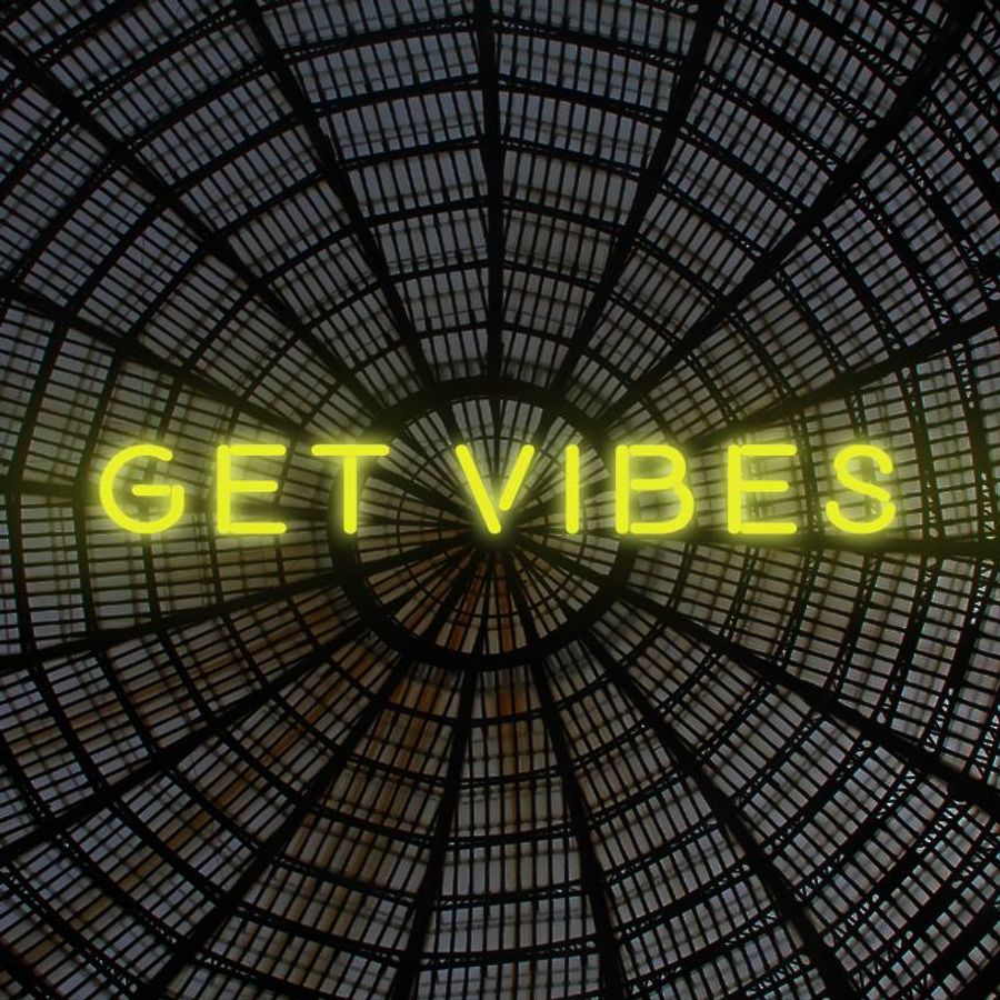 Get vibe. Get Vibes.