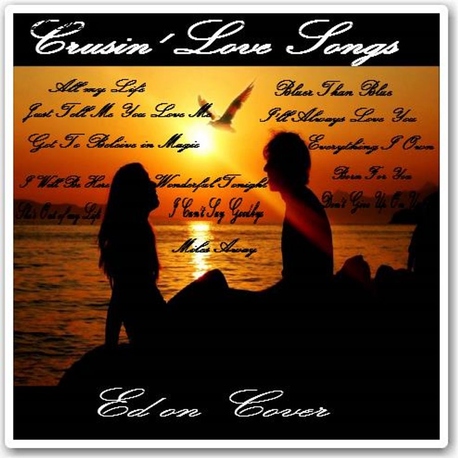 Cruisin Love Songs Collection Love Songs From The 80 S Cover By Ed Cruisin Love Songs Collection Love Songs From The 80 S Cover By Ed