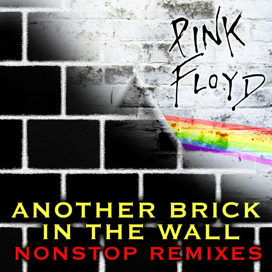 Pink Floyd Another Brick In The Wall [NonStop Remixes] by Leandro