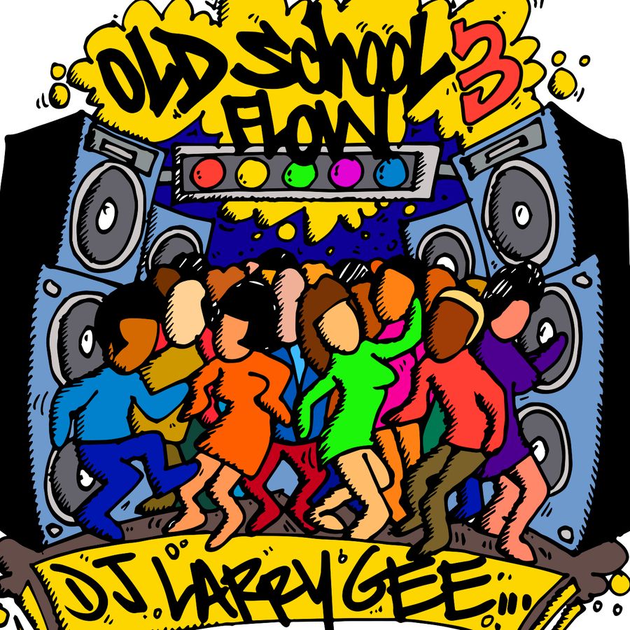 Old School Flow 3 [Classic 80's Jams] by DJ Larry Gee Mixcloud