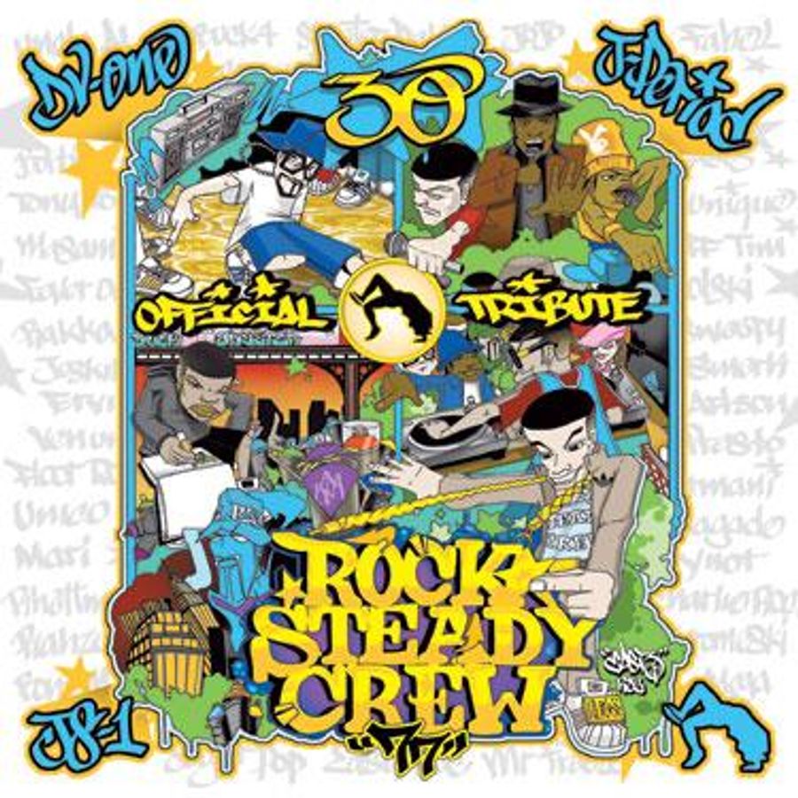 Rock Steady Crew 30th Anniversary Official Mixtape by ClassicHip_Hop ...