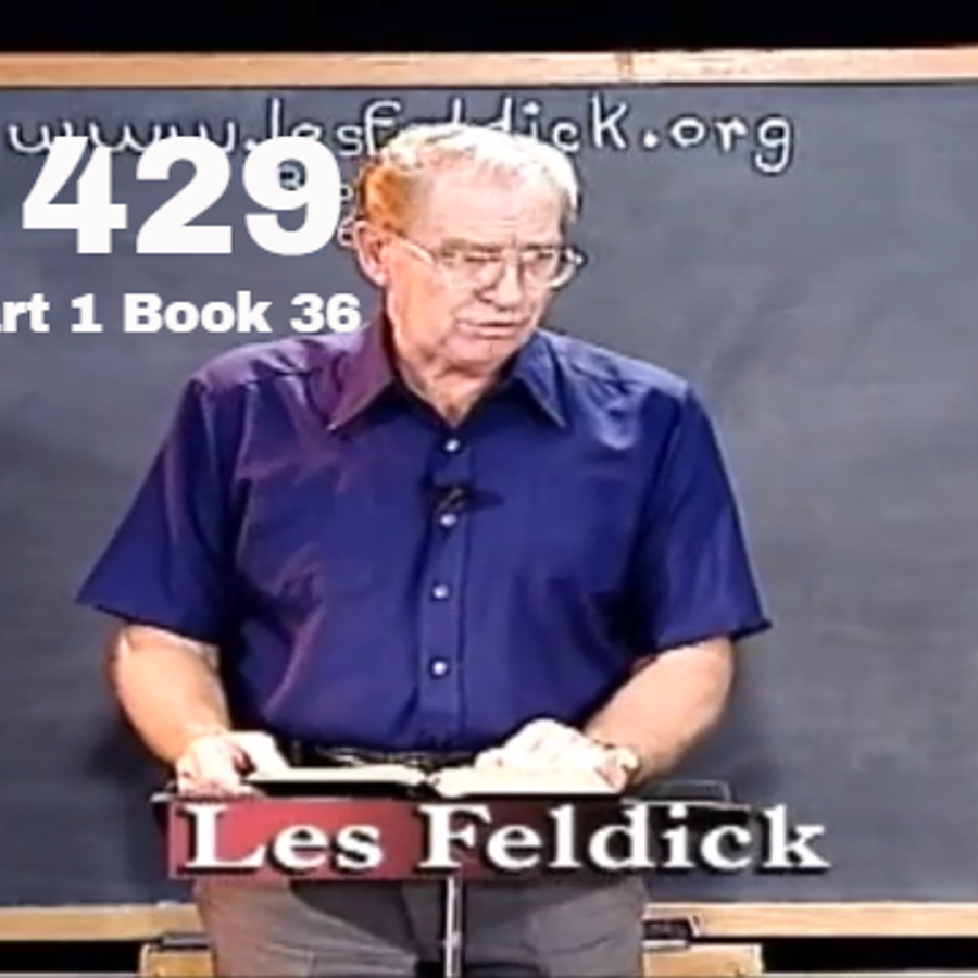 429-les-feldick-bible-study-lesson-3-part-1-book-36-by-les