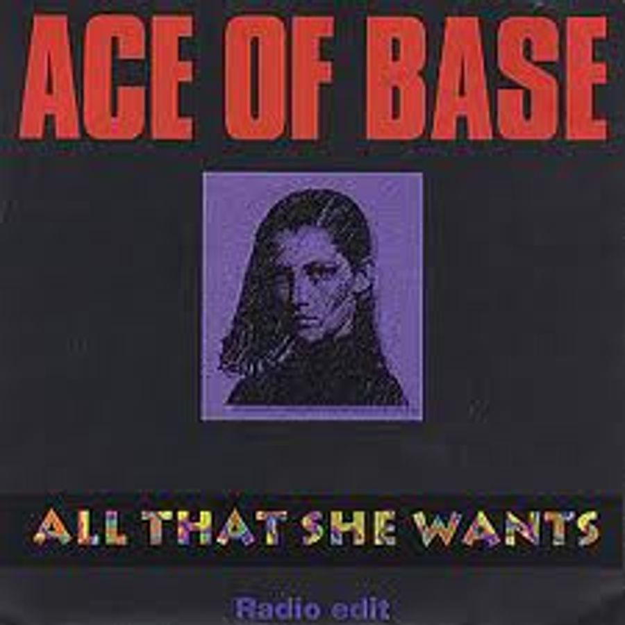 Ace of base all that she. Ace of Base all that she wants