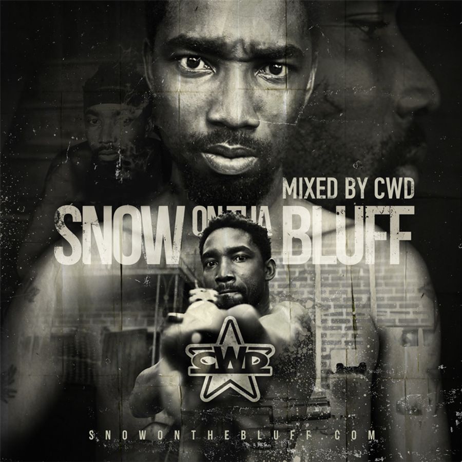 Snow On Tha Bluff Soundtrack (Mixed by CWD) by CWD | Mixcloud