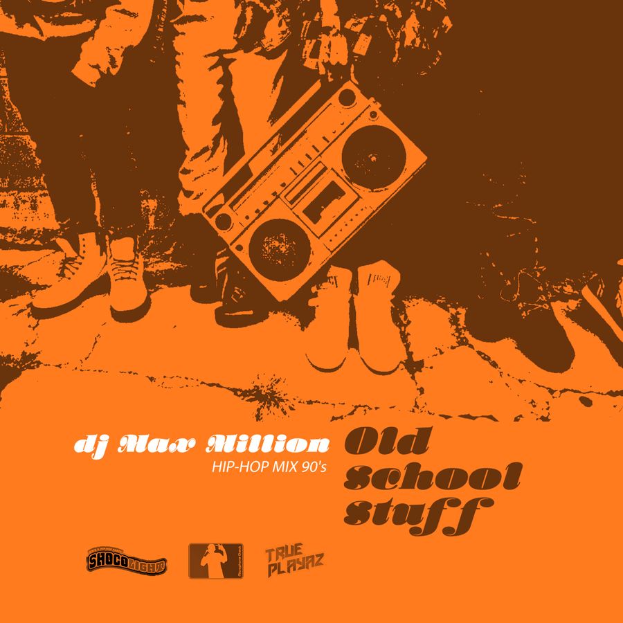 DJ Max Million - Old School Stuff Hip-Hop Mix 90's.