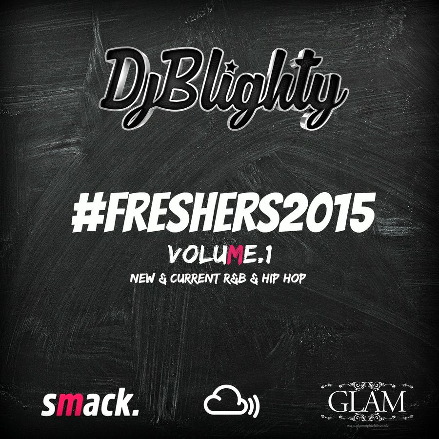 DJBlighty Freshers2015 (R&B, Hip Hop & Mash Up's) by Blighty Mixcloud