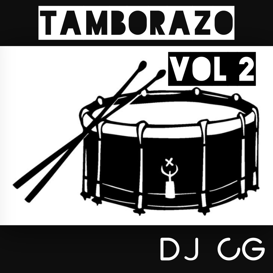 TAMBORAZO VOL. 2 by Therealdjcg Mixcloud