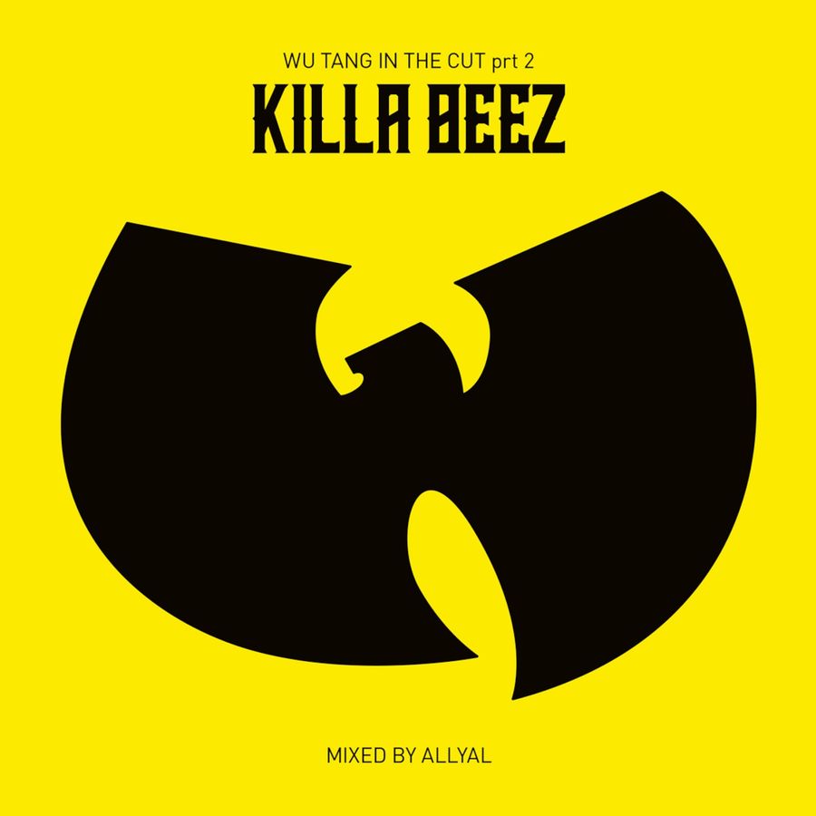 WU TANG IN THE CUT 2 : KILLA BEEZ : Mixed by AllyAl.