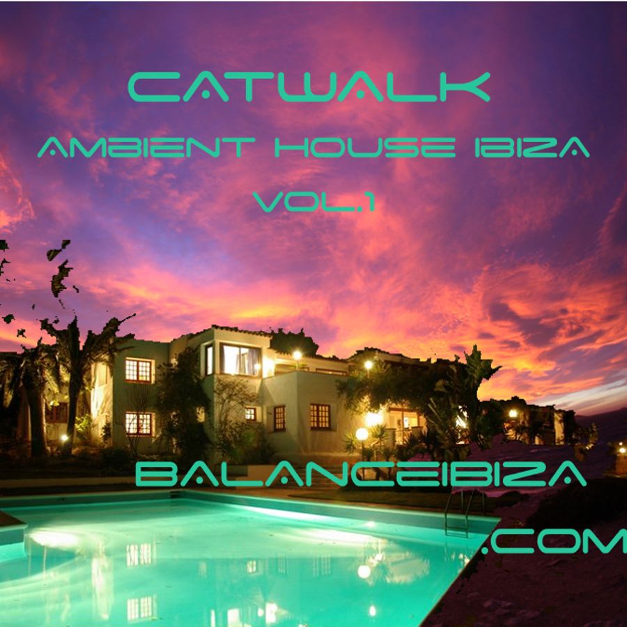 Catwalk Ambient House Ibiza I by DJ Ingo Zen | Mixcloud
