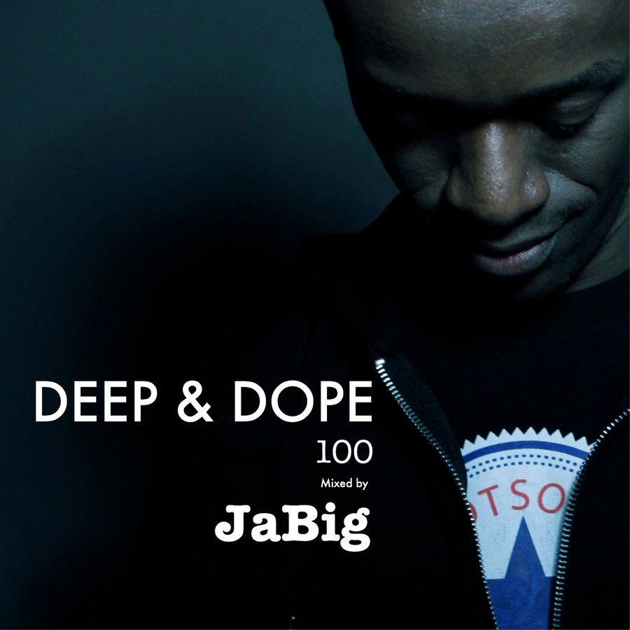 Soulful Vocal Deep House Music DEEP & DOPE 100 Mixed by JaBig by