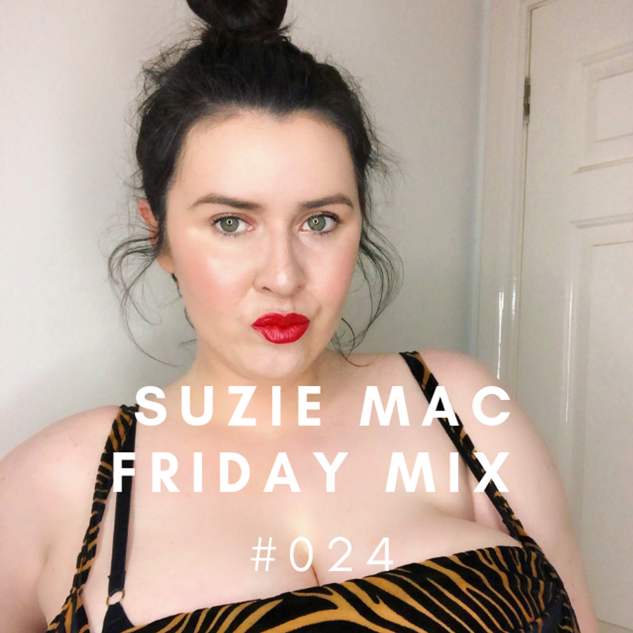 Suzie Mac Friday Mix -#024.