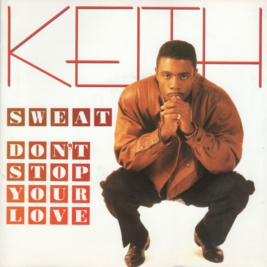 Keith Sweat - Don't Stop Your Love - Loose Ends - Remix (26.09.2014 © ...