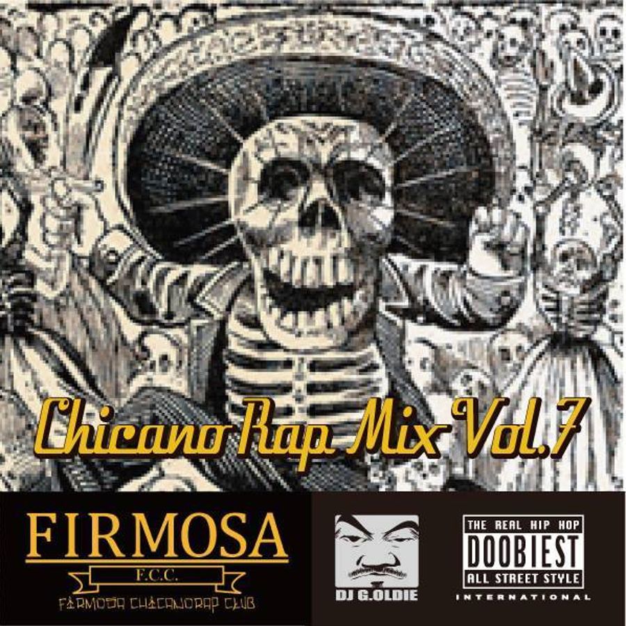 Chicano Rap Mix Vol 7 By Firmosa Chicanorap Club Mixcloud
