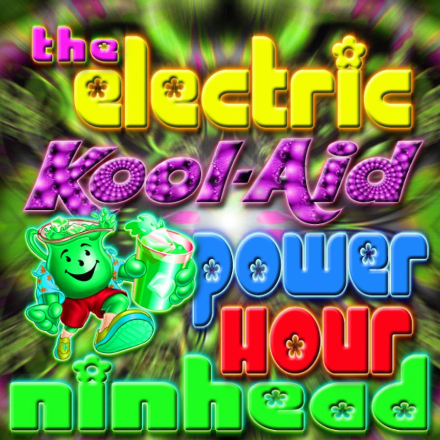 The Electric KoolAid Power Hour by ninhead Mixcloud