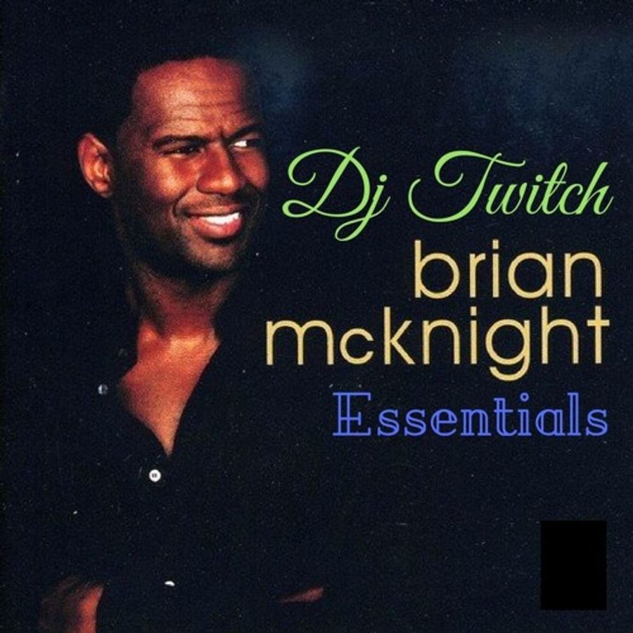 Brian Mcknight Essentialz - Dj Twitch.