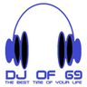 DJ of 69